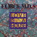Force M.D.'s Love Is A House - Promo Stickered UK Promo 7" vinyl single (7 inch record / 45) U8252