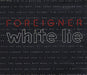 Foreigner White Lie UK CD single (CD5 / 5") 74321232862