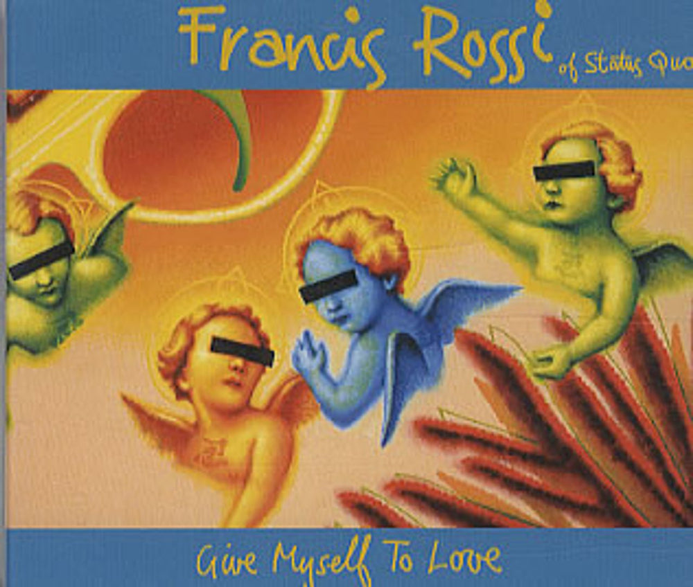 Francis Rossi Give Myself To Love UK CD single (CD5 / 5") VSCDT1594