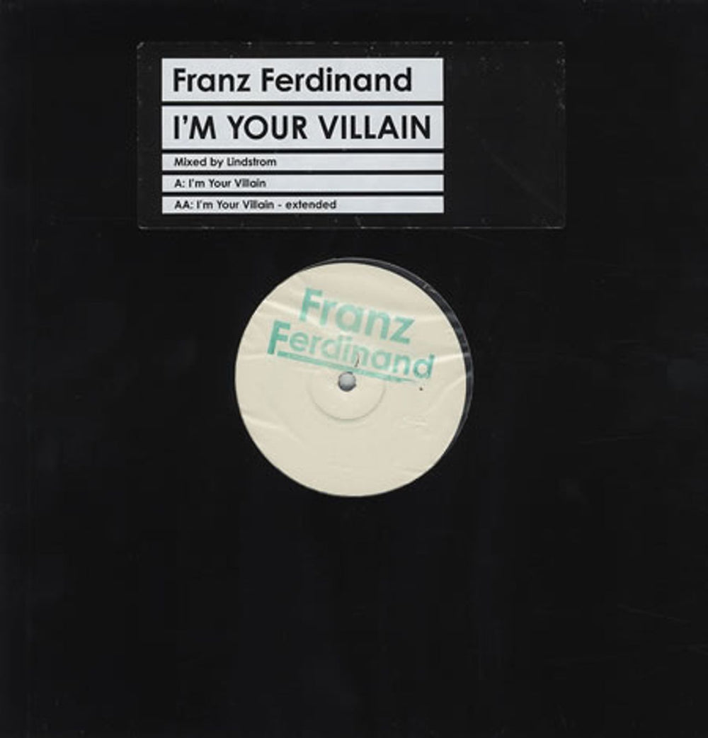 Franz Ferdinand I'm Your Villain - Mixed By Lindstrom UK Promo 12" vinyl single (12 inch record / Maxi-single) DASTARDLY001