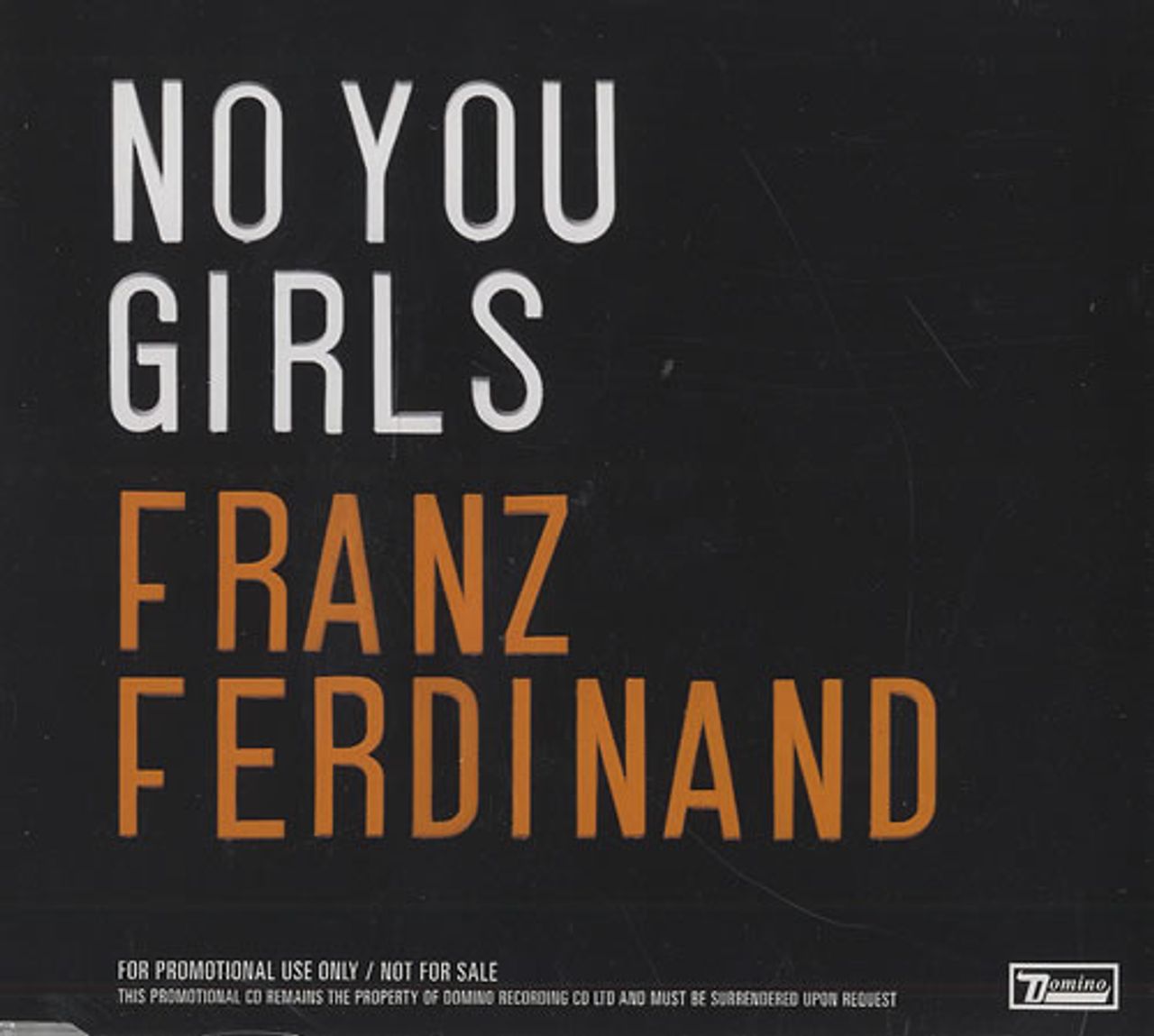 Franz Ferdinand No You Girls UK Promo CD single (CD5 / 5") RUG325CDP