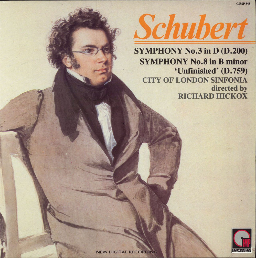 Franz Schubert Symphony No. 3 in D (D.200) / Symphony No. 8 in B Minor 'Unfinished' (D.759) UK vinyl LP album (LP record) CIMP848