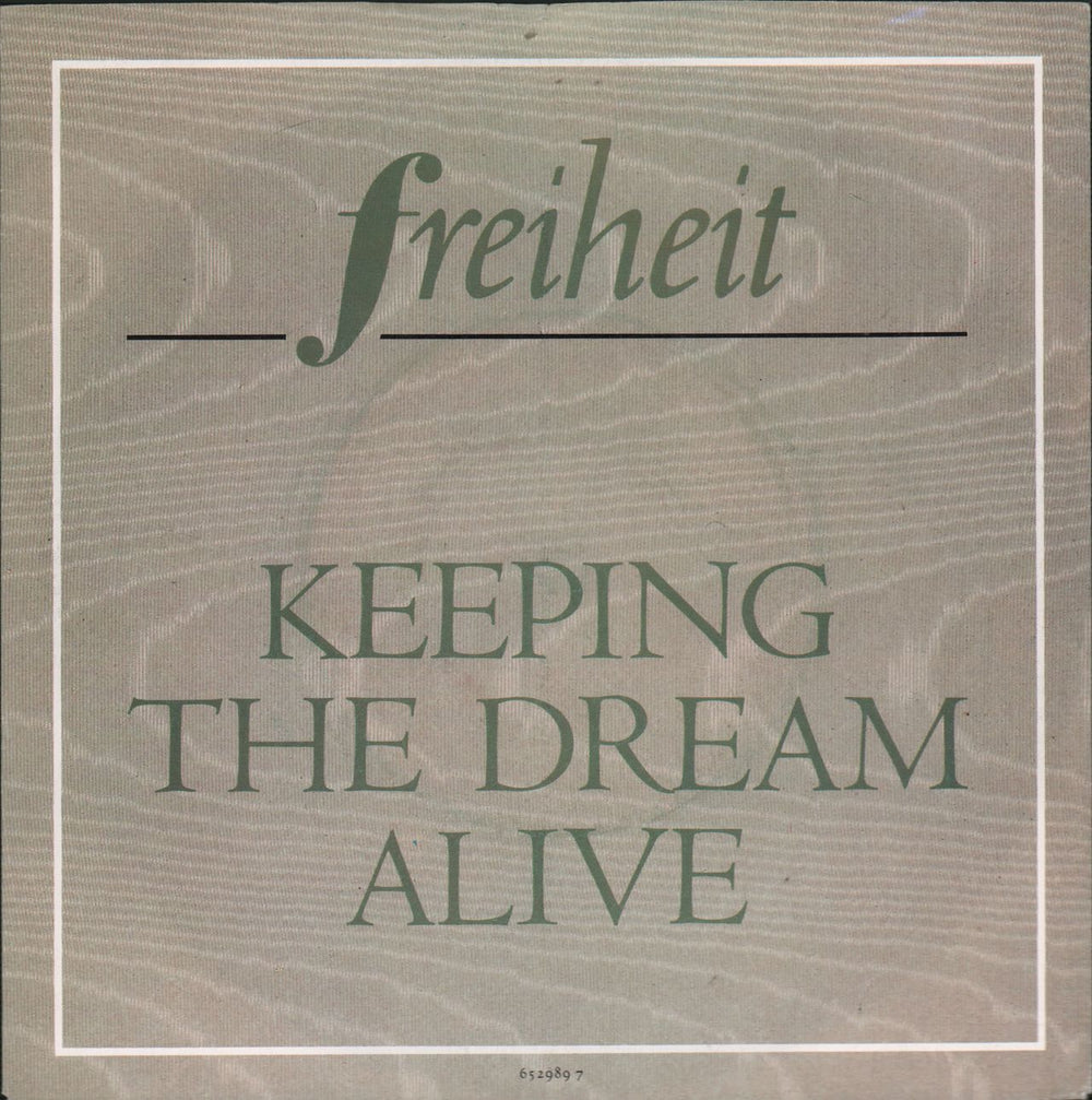 Freiheit Keeping The Dream Alive UK 7" vinyl single (7 inch record / 45) 6529897