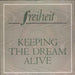 Freiheit Keeping The Dream Alive UK 7" vinyl single (7 inch record / 45) 6529897