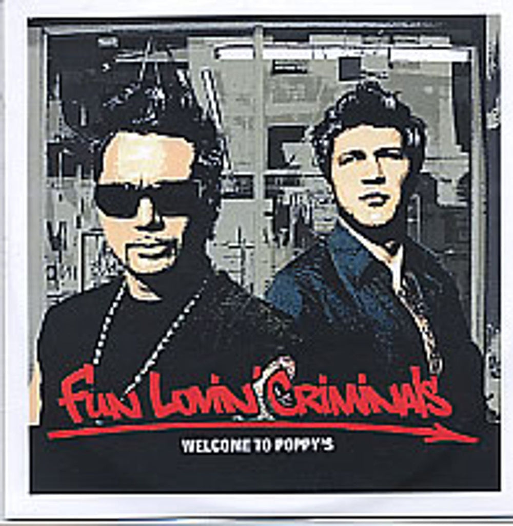 Fun Lovin Criminals Welcome To Poppy's European Promo CD-R acetate CD-R ACETATE