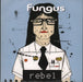 Fungus (90s) Rebel UK Promo CD single (CD5 / 5") CDFOODDJ125