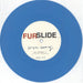 Furslide Love Song - Blue vinyl UK 7" vinyl single (7 inch record / 45) FCB07LO717514