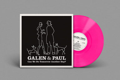 Galen & Paul Can We Do Tomorrow Another Day? - Pink Vinyl - Sealed UK vinyl LP album (LP record) 196587812911