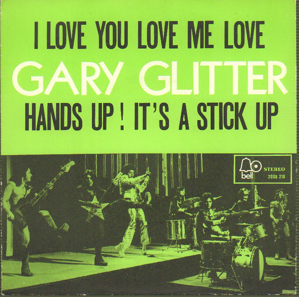 Gary Glitter I Love You Love Me Love Belgian 7" vinyl single (7 inch record / 45) 2008210