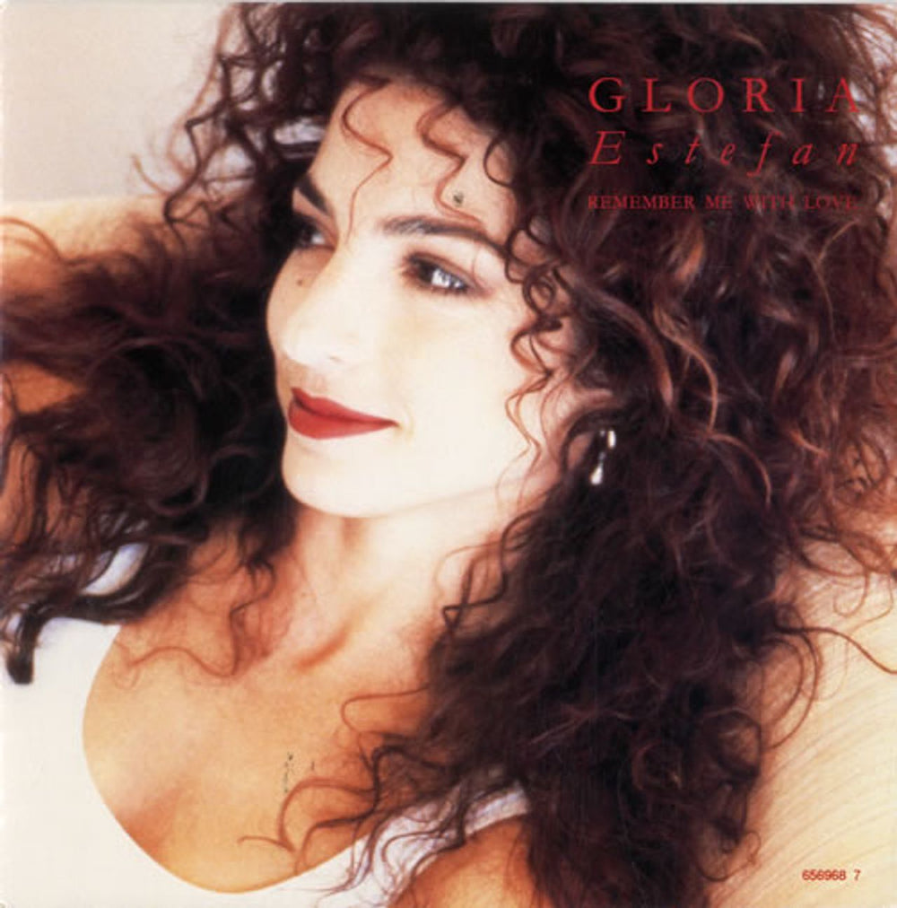 Gloria Estefan Remember Me With Love Dutch 7" vinyl single (7 inch record / 45) 656968