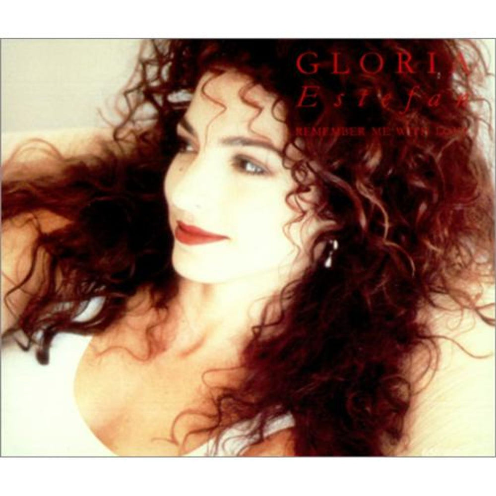 Gloria Estefan Remember Me With Love UK CD single (CD5 / 5") 6569682