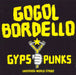 Gogol Bordello Gypsy Punks (Underdog World Strike) - 180gm Vinyl - Sealed US vinyl LP album (LP record) SD1271-1