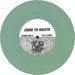 Gone To Waste The Ones Who Light The Fires - Mint Green Vinyl German 7" vinyl single (7 inch record / 45) 08N07TH741938