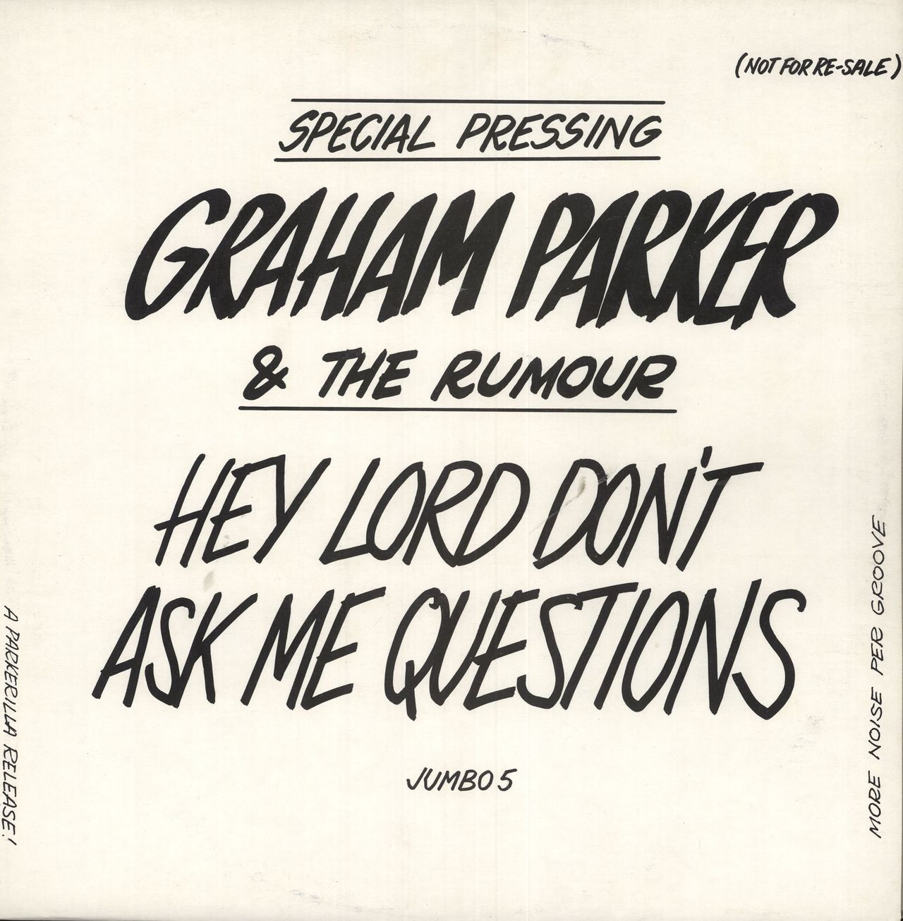 Graham Parker Hey Lord, Don't Ask Me Questions UK Promo 12" vinyl single (12 inch record / Maxi-single) JUMBO5