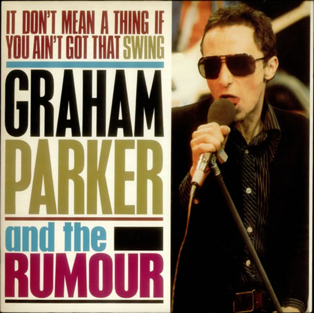 Graham Parker It Don't Mean A Thing If You Ain't Got That Swing UK vinyl LP album (LP record) PRICE62