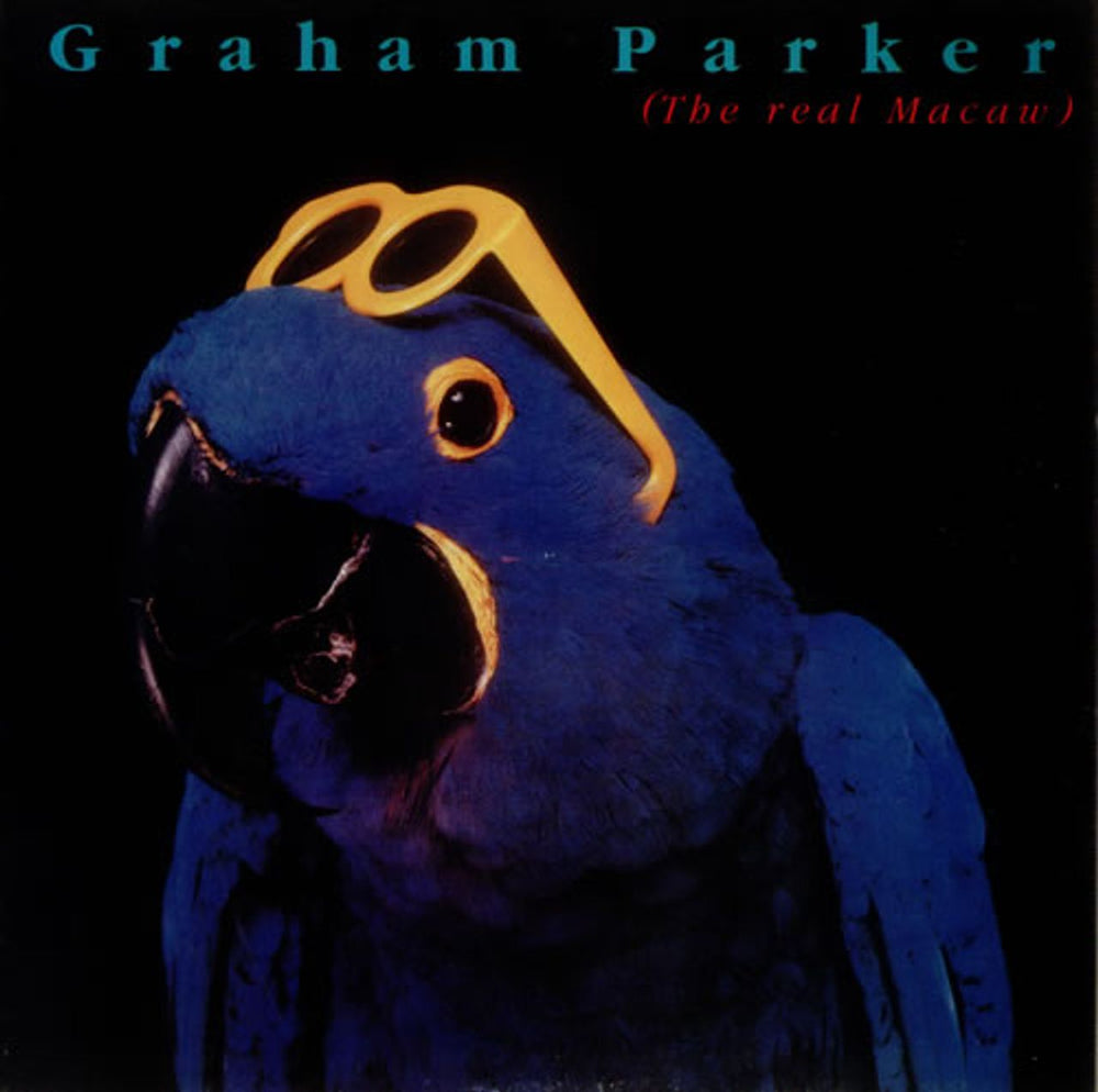 Graham Parker The Real Macaw UK vinyl LP album (LP record) PIPLP027