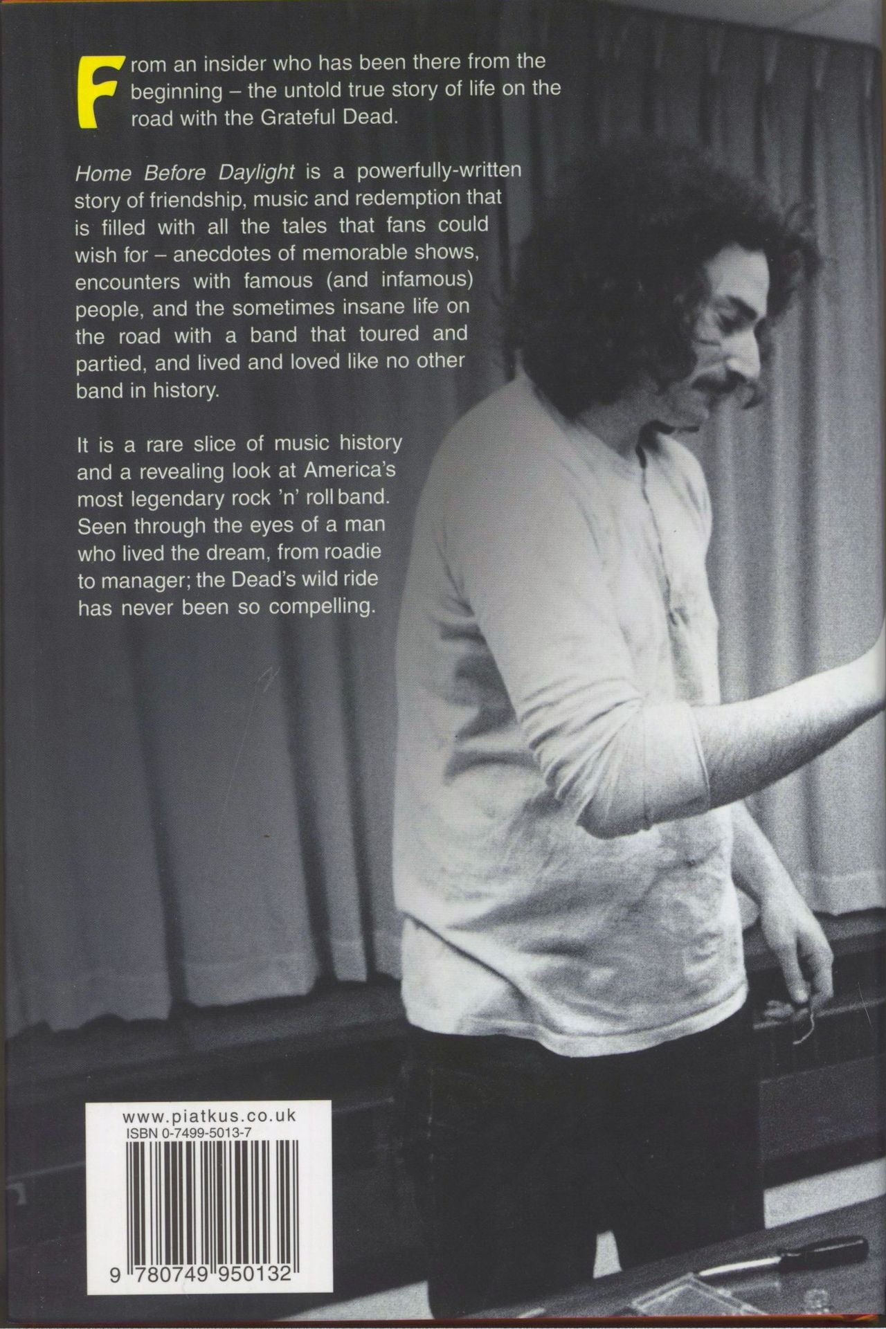 Grateful Dead Home Before Daylight: My Life On The Road With The