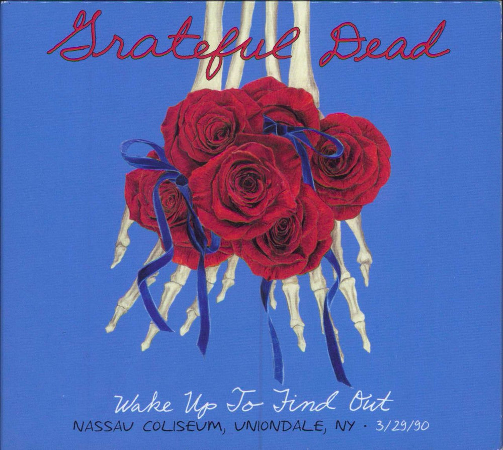 Grateful Dead Wake Up To Find Out: Nassau Coliseum, Uniondale, NY 29/3/90 UK 3-CD album set (Triple CD) 81227795833