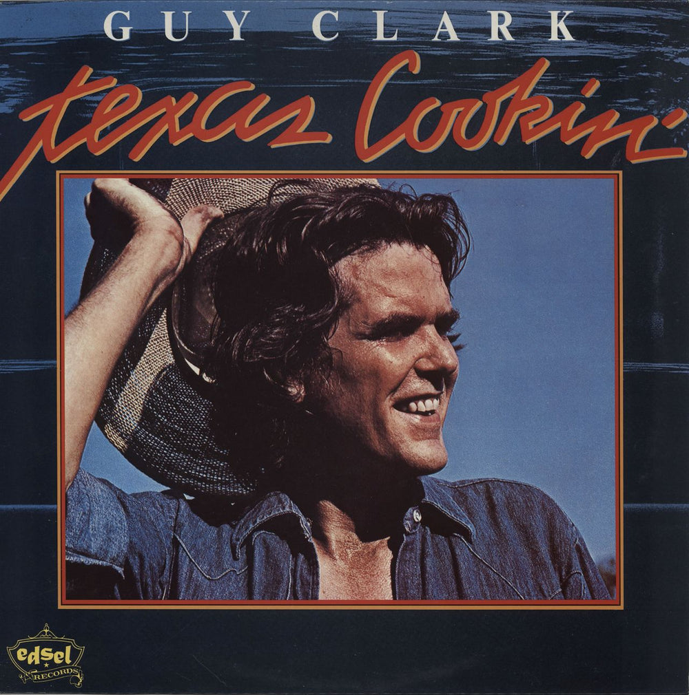 Guy Clark Texas Cookin' UK vinyl LP album (LP record) ED287