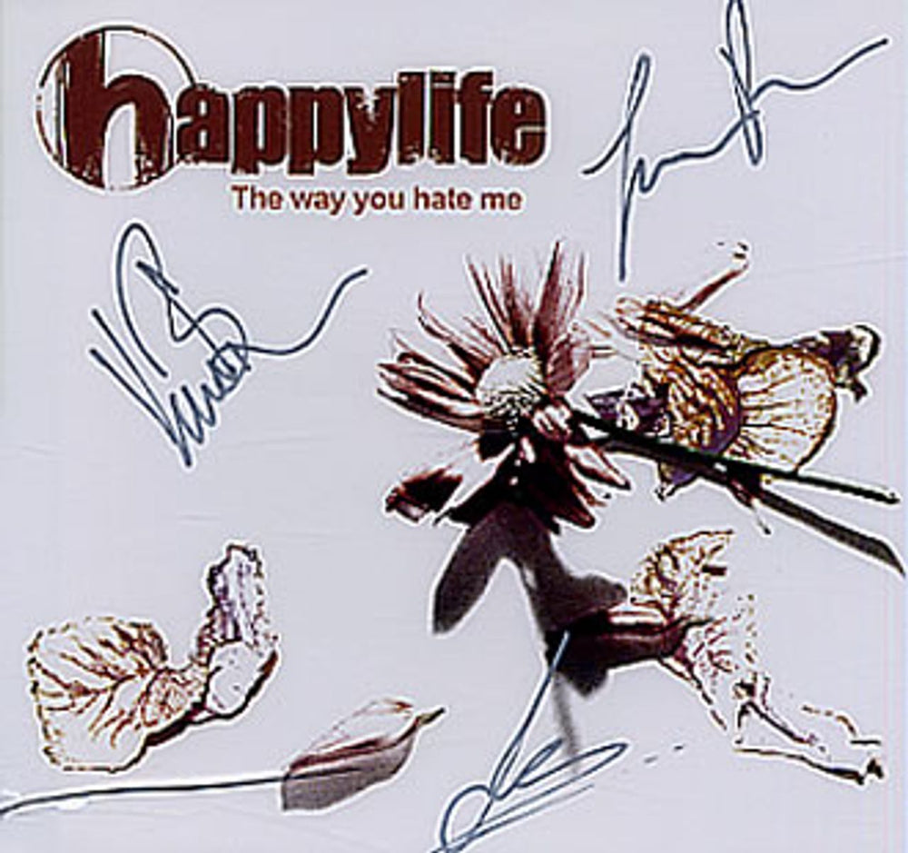 Happylife The Way You Hate Me - Fully Autographed UK CD single (CD5 / 5") JASCDUK006