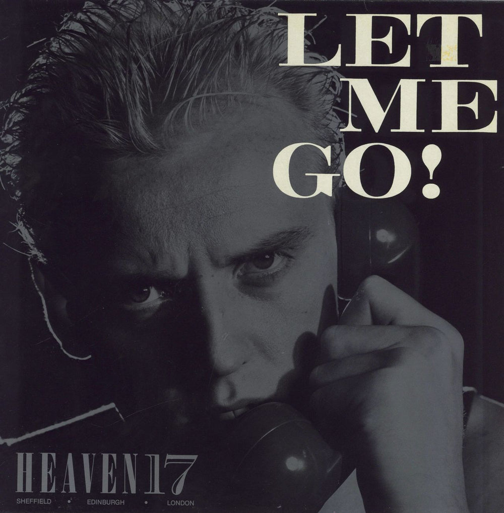 Heaven 17 Let Me Go! UK 12" vinyl single (12 inch record / Maxi-single) VS532-12