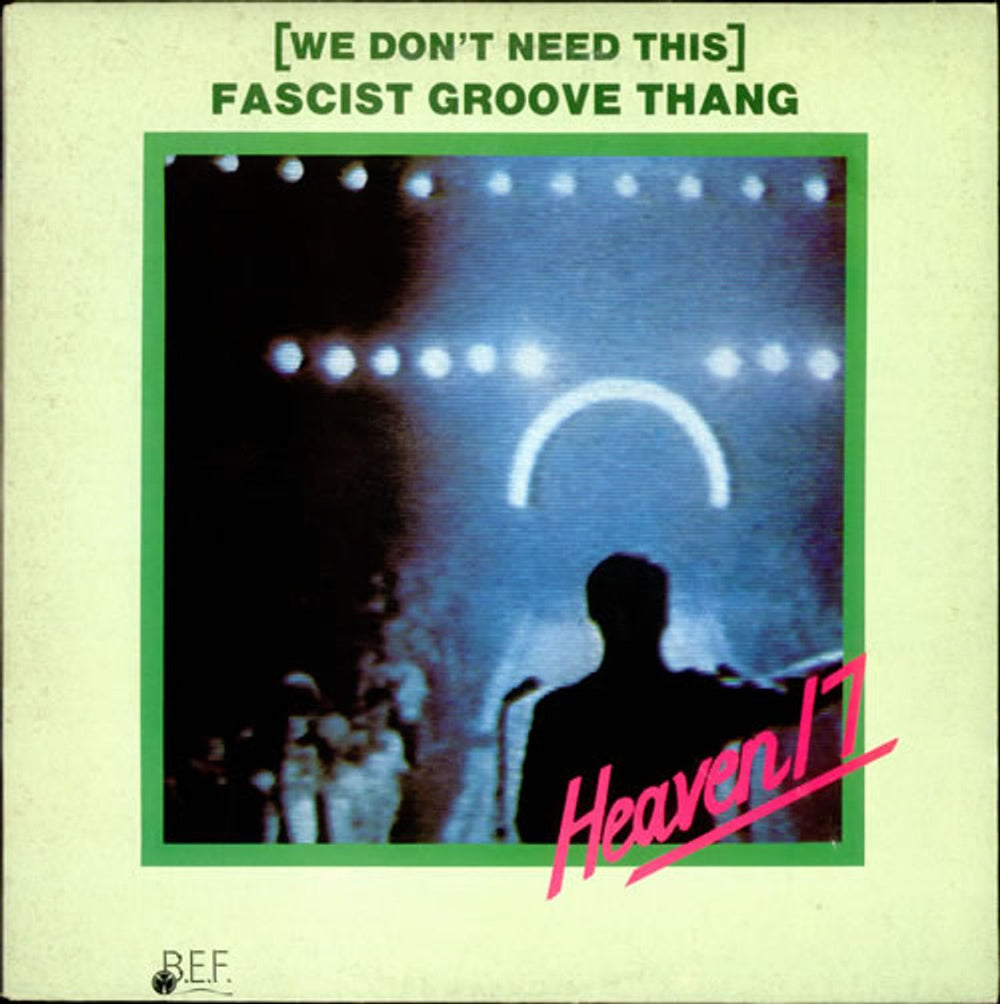 Heaven 17 (We Don't Need This) Fascist Groove Thang UK 12" vinyl single (12 inch record / Maxi-single) VS400-12