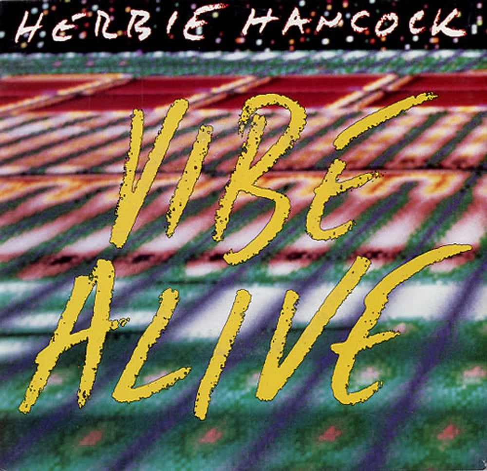 Herbie Hancock Vibe Alive Australian 7" vinyl single (7 inch record / 45) 6514327