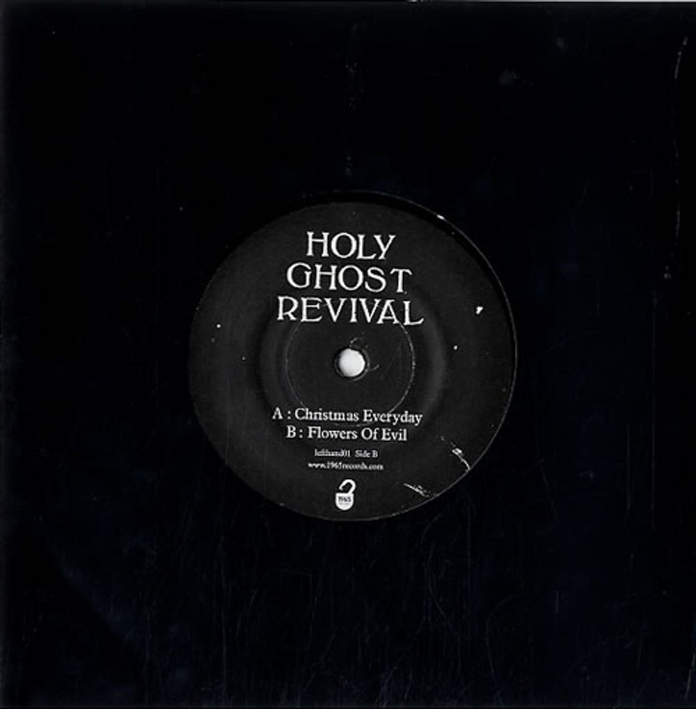 Holy Ghost Revival Christmas Everyday UK 7" vinyl single (7 inch record / 45) LEFTHAND01