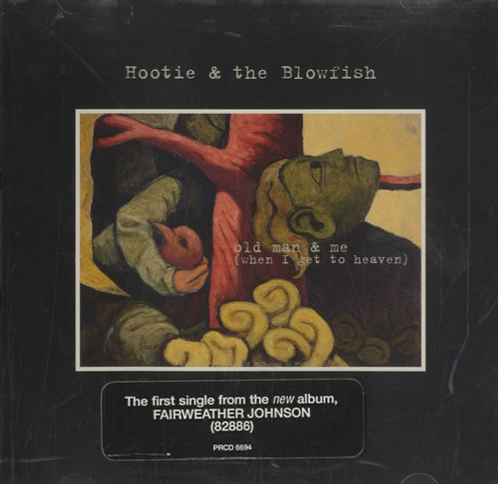Hootie & The Blowfish Old Man & Me [When I Get To Heaven] US Promo CD single (CD5 / 5") PRCD6694-2