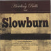 Howling Bells Slowburn UK 7" vinyl single (7 inch record / 45) BR0004