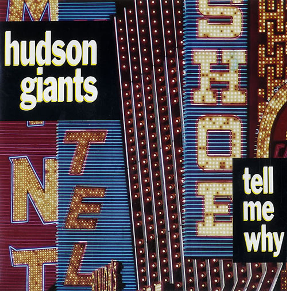 Hudson Giants Tell Me Why UK 7" vinyl single (7 inch record / 45) Z42