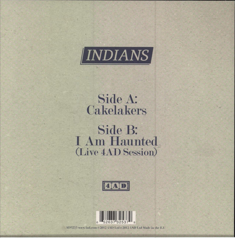 Indians Cakelakers US 7" vinyl single (7 inch record / 45) 652637325379