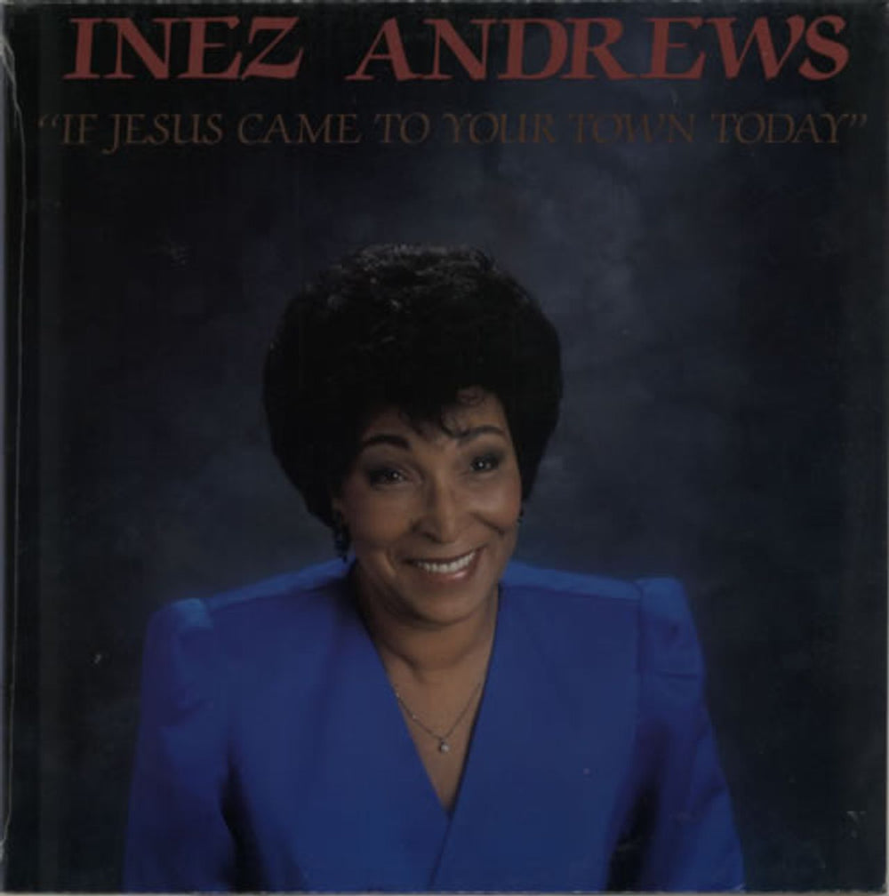 Inez Andrews If Jesus Came To Your Town Today - Sealed US vinyl LP album (LP record) MIR5004