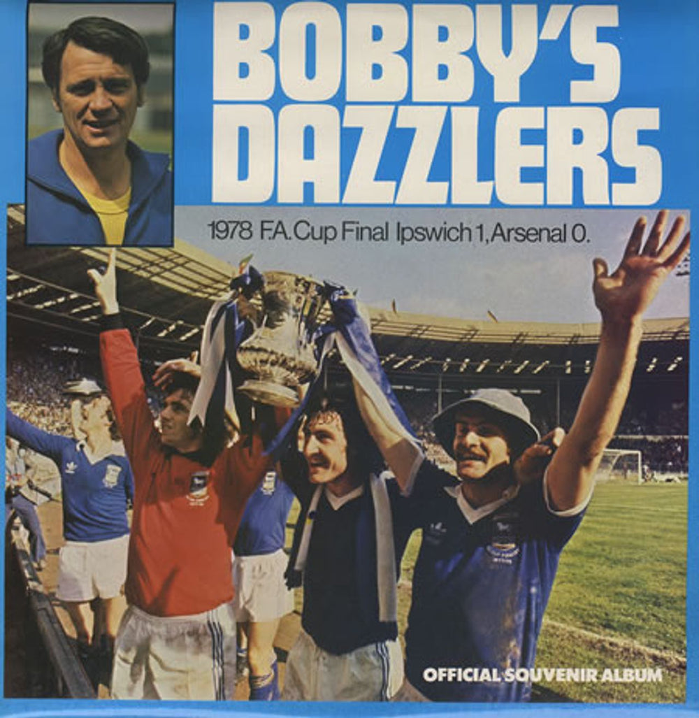 Ipswich Town FC Bobby's Dazzlers UK vinyl LP album (LP record) QP26/78