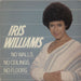 Iris Williams No Walls, No Ceilings, No Floors UK 7" vinyl single (7 inch record / 45) DB9074