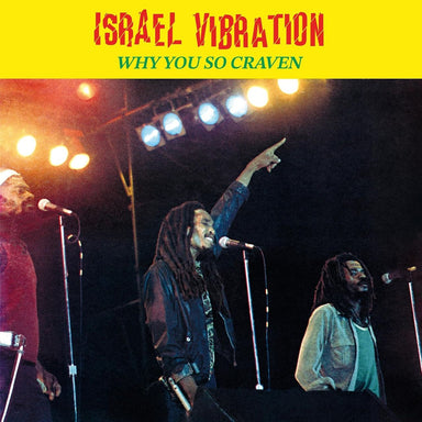 Israel Vibration Why You So Craven - Remastered 180 Gram - Sealed UK vinyl LP album (LP record) DIGLP007