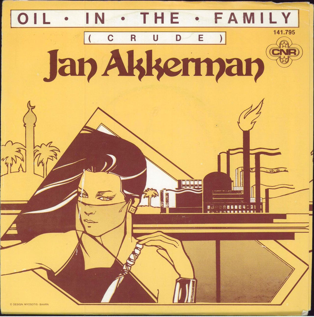 Jan Akkerman Oil In The Family Dutch 7" vinyl single (7 inch record / 45)