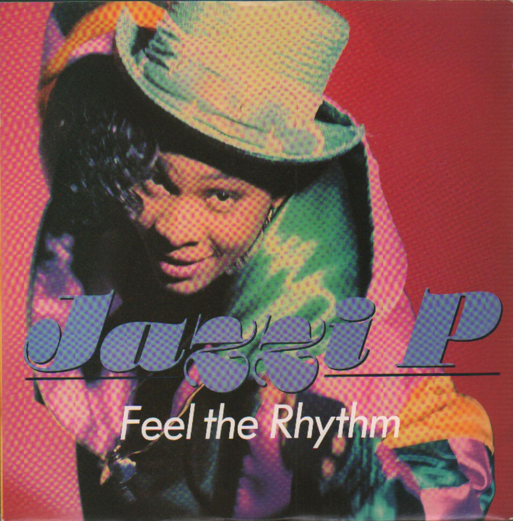 Jazzi P Feel The Rhythm UK 7" vinyl single (7 inch record / 45) USA691