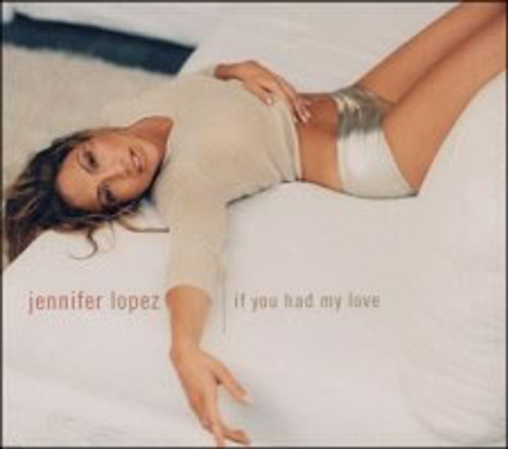 Jennifer Lopez If You Had My Love Korean CD single (CD5 / 5") CPK-2177