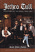 Jethro Tull A History of the Band 1968-2001 UK book ISBN: 978-0786411016