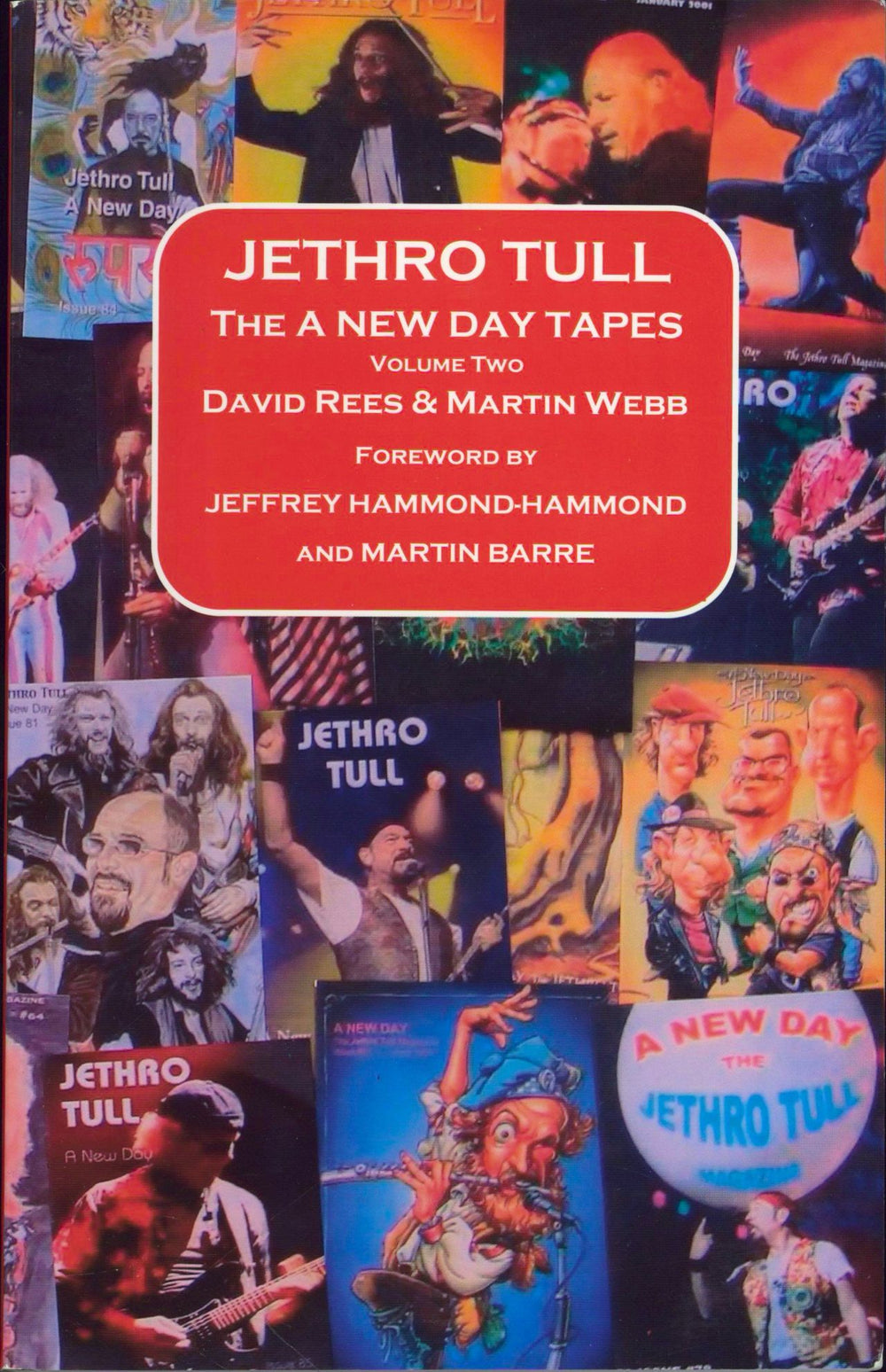 Jethro Tull The A New Day Tapes - Volume 2 UK book 0957353316