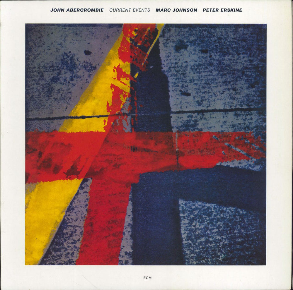 John Abercrombie Current Events German vinyl LP album (LP record) ECM1311