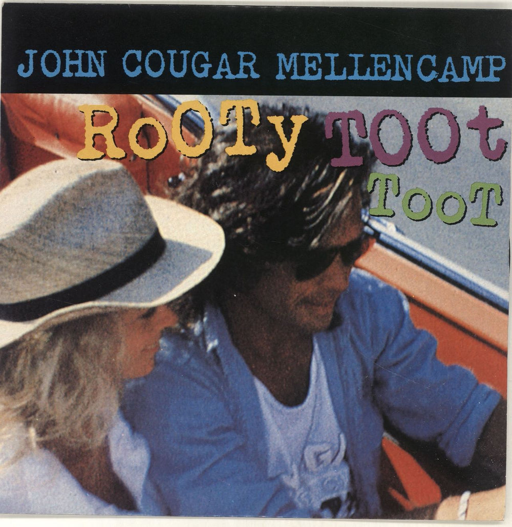 John Cougar Mellencamp Rooty Toot Toot UK 7" vinyl single (7 inch record / 45) JCM11