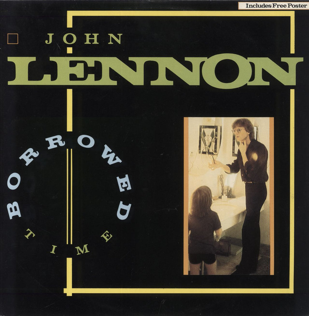 John Lennon Borrowed Time UK 12" vinyl single (12 inch record / Maxi-single) POSPX701