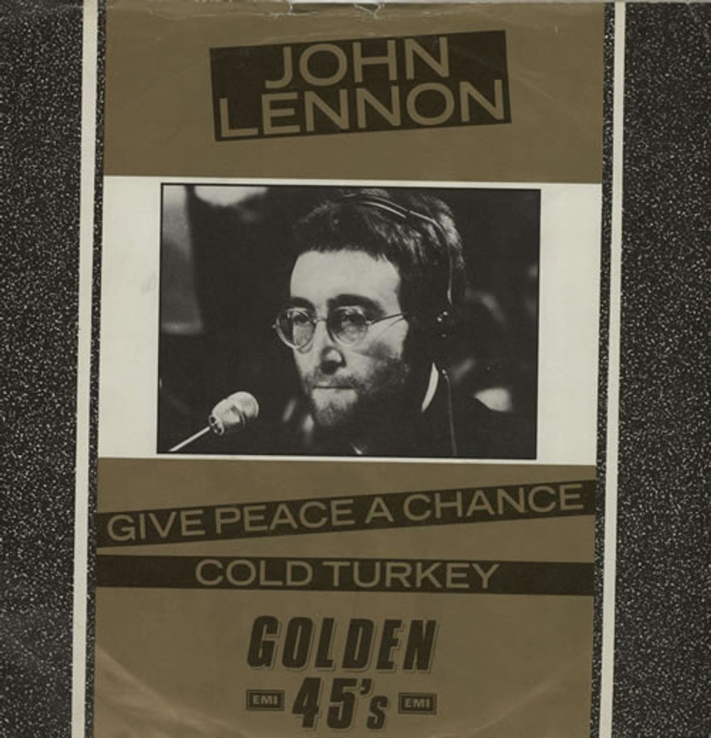 John Lennon Give Peace A Chance - Golden 45s - EX UK 7" vinyl single (7 inch record / 45) G452