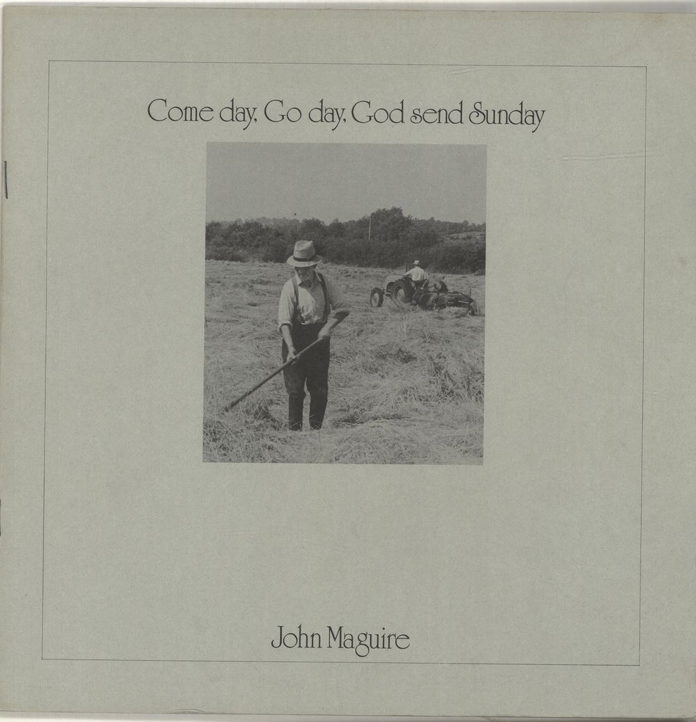 John Maguire Come Day, Go Day, God Send Sunday UK vinyl LP album (LP record) LEE4062