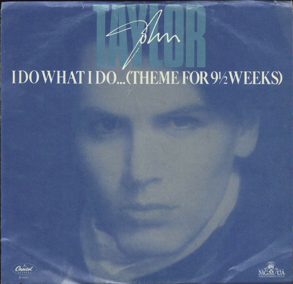 John Taylor I Do What I Do... (Theme For 9½ Weeks) US 7" vinyl single (7 inch record / 45) B-5551