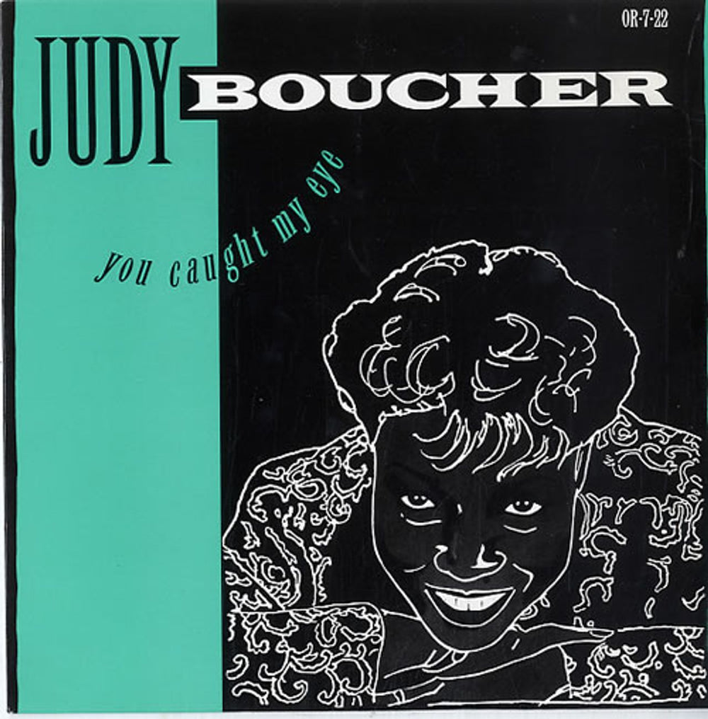 Judy Boucher You Caught My Eye UK 7" vinyl single (7 inch record / 45) OR-7-22