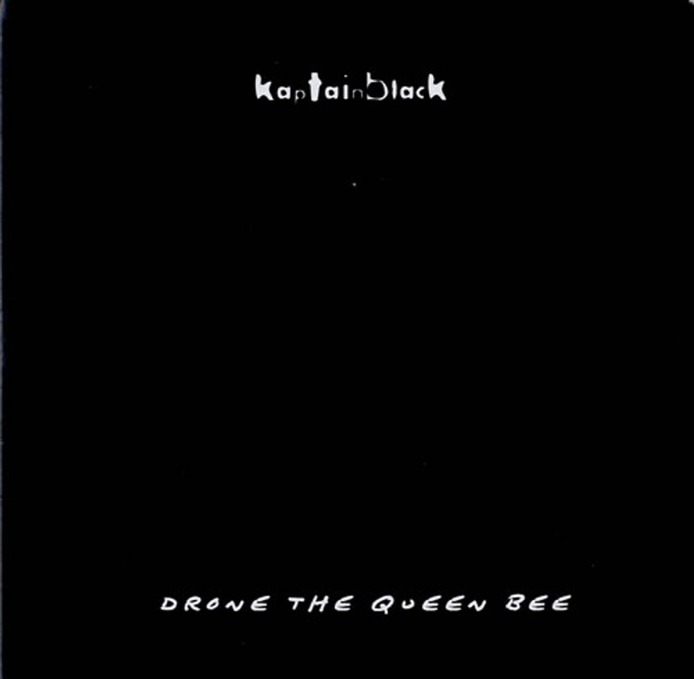 Kaptain Black Drone The Queen Bee UK 7" vinyl single (7 inch record / 45) MTY362