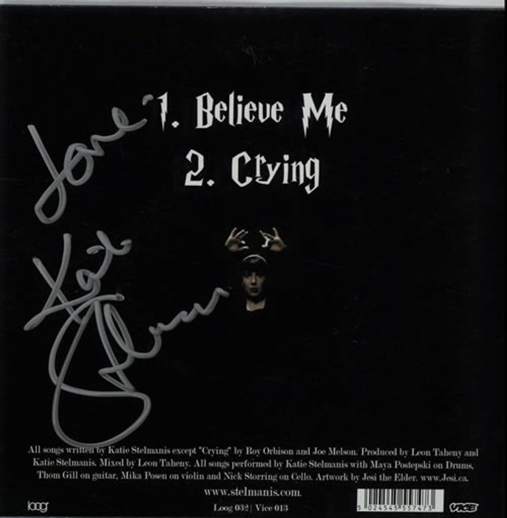 Katie Stelmanis Believe Me - Autographed UK 7" vinyl single (7 inch record / 45) K4T07BE629165